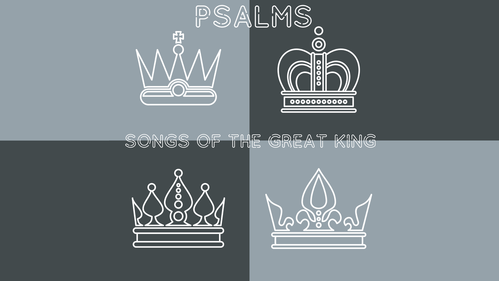 Psalms: Songs of the Great King