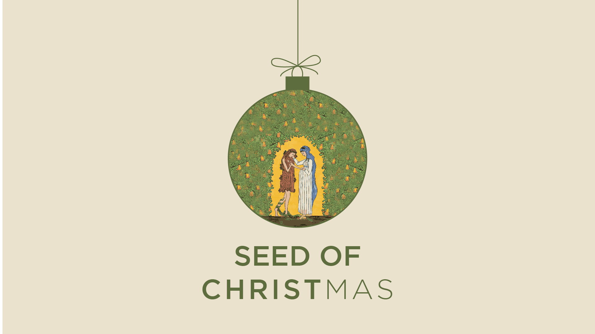 Advent 2017 | Seed of Christmas