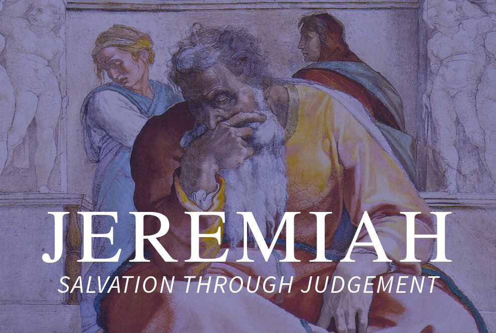 Jeremiah | Salvation Through Judgement