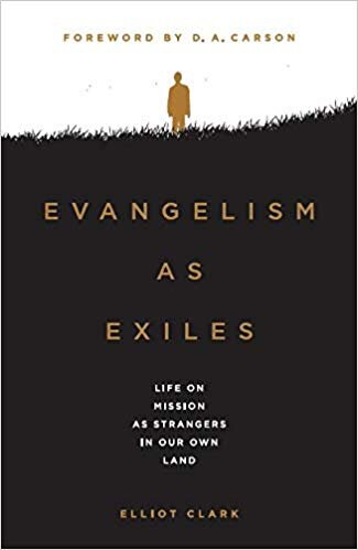 Evangelism As Exiles