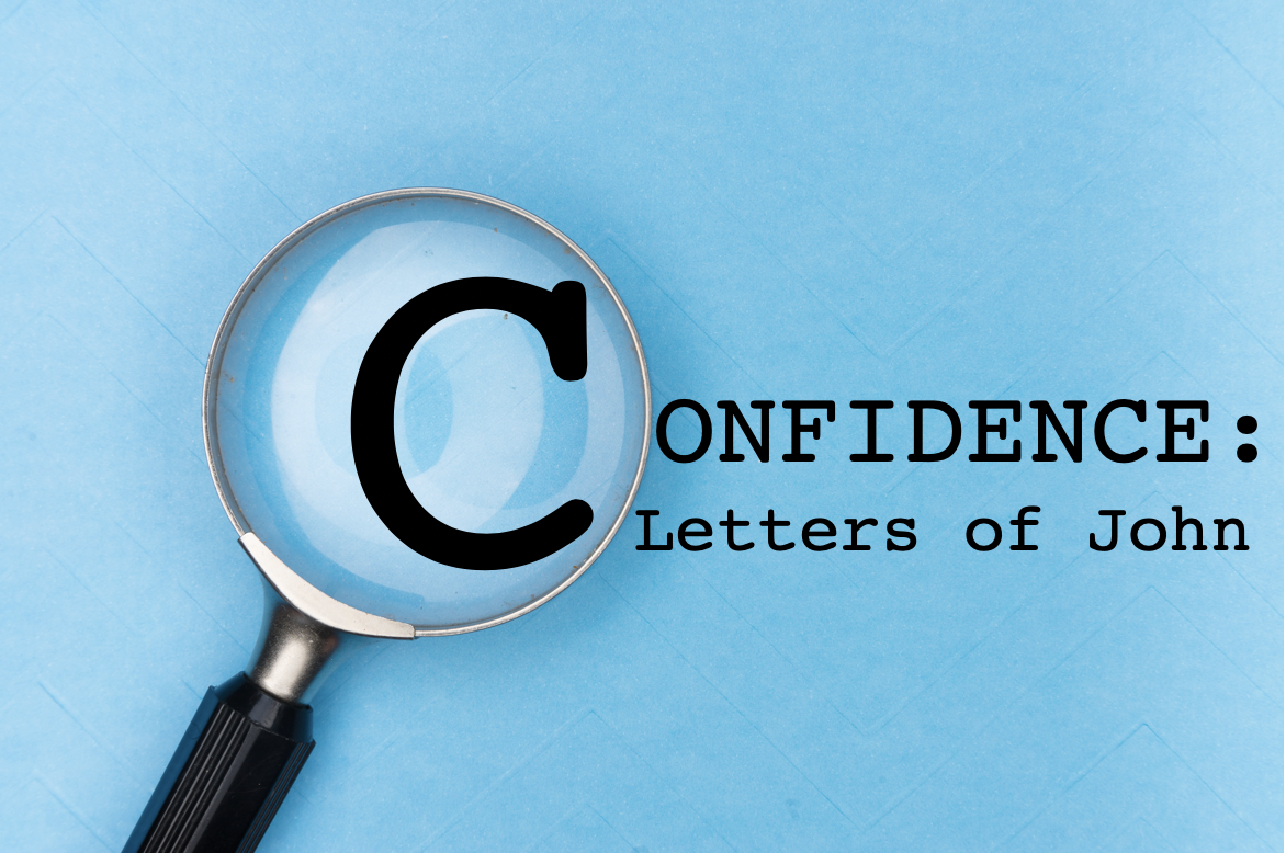 Confidence | The Letters of John