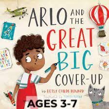 Arlo and the Great Big Cover-Up