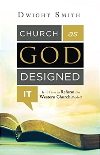 Church as God Designed It