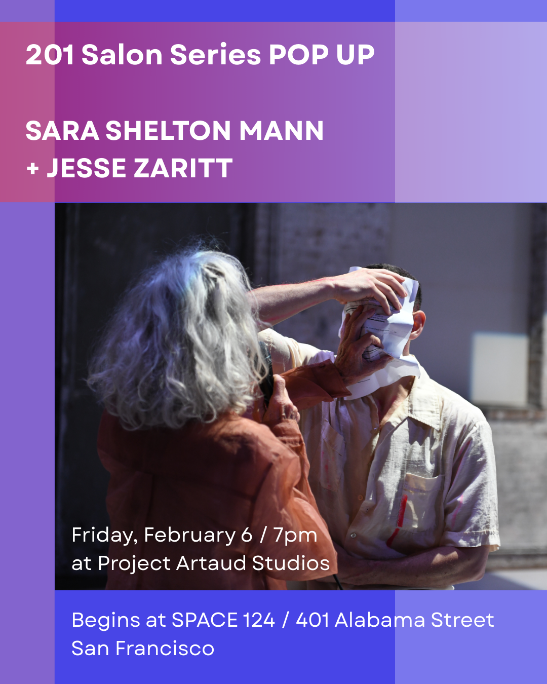 201 Salon Series POP UP: Sara Shelton Mann + Jesse Zaritt