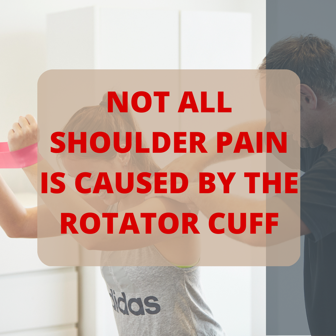 Not All Shoulder Pain Is Caused By The Rotator Cuff