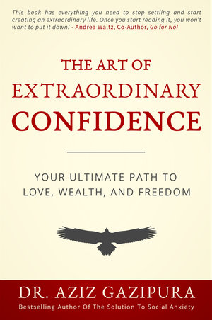 The Art of Extraordinary Confidence