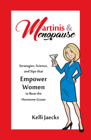 Martinis & Menopause