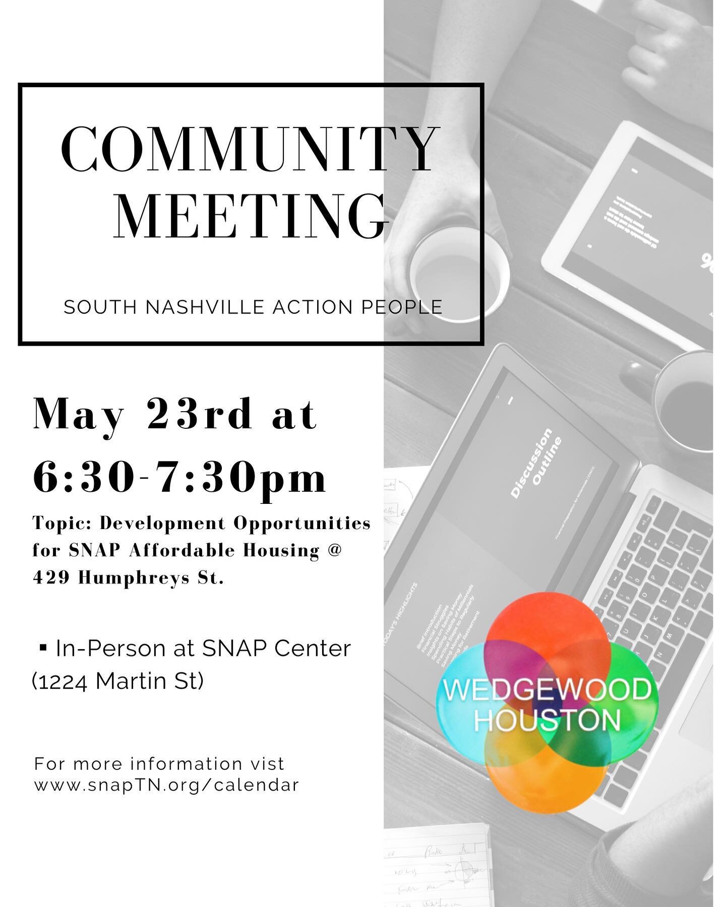 Join us at the SNAP Center (1224 Martin St.) for the May community meeting. We all know affordable housing is in great need here in WeHo and Nashville in general. But did you know SNAP owns and oversees its own affordable housing units at 429 Humphre