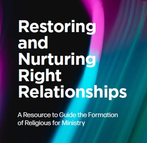 Restoring and Nurturing Right Relationships