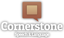 Cornerstone Speech and Language LLC