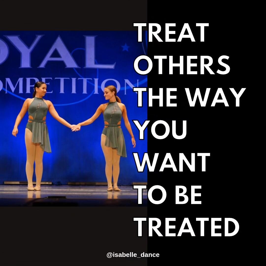 Today's reminder is a simple but powerful one: treat others the way you want to be treated. ✨

As we navigate our dance journeys, it's important to remember that we are all in this together. Let's all strive to be the best dance community we can be b