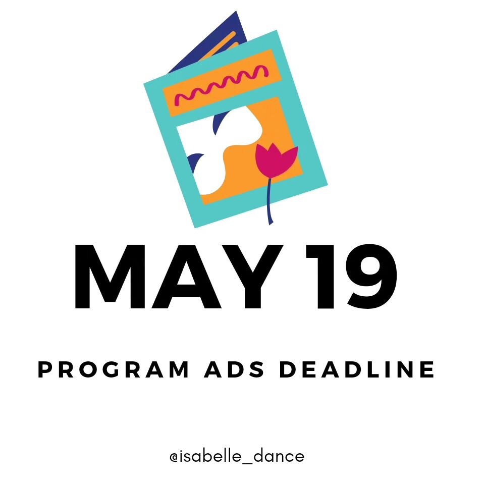 📣Today is the last day for recital program ads!

www.isabelledance.com/store