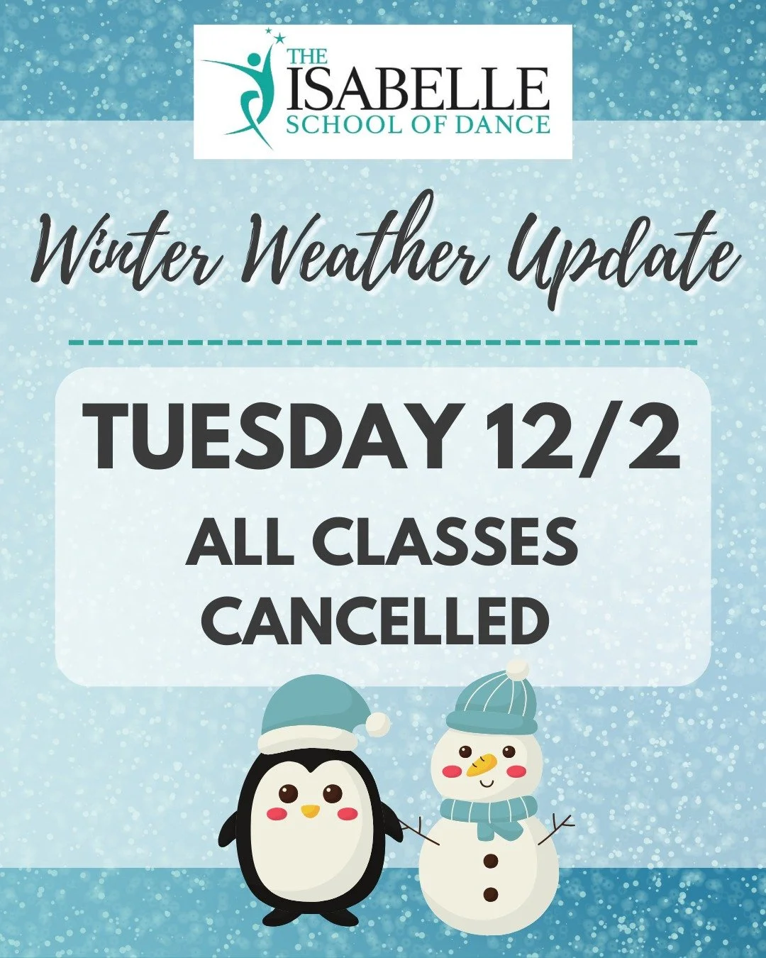 TUESDAY 12/2: All classes are CANCELLED due to the winter weather. Stay safe and cozy! ❄️❄️❄️