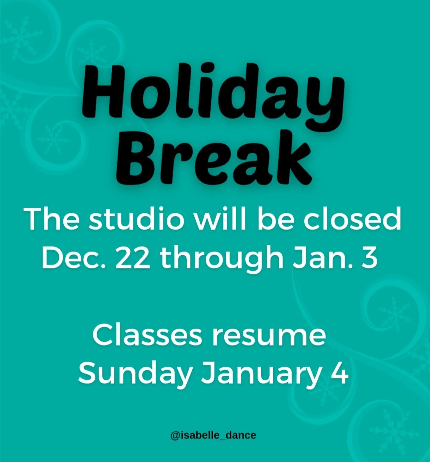 🎄✨ Holiday Break Reminder
The studio will be closed December 22-January 3 so our dancers and staff can rest, recharge, and celebrate.

Classes resume Sunday, January 4. We can't wait to dance into the new year with you! 💫