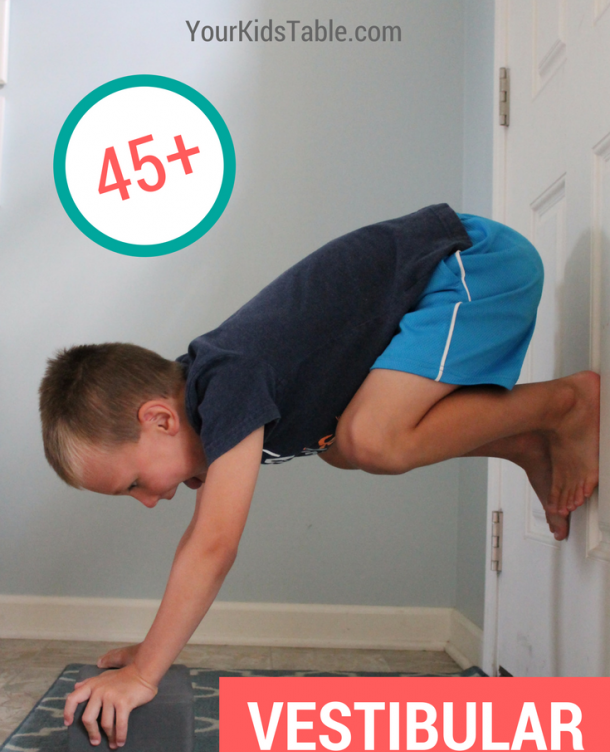 45 Essential Vestibular Activities and Input Ideas—Your Kids Table