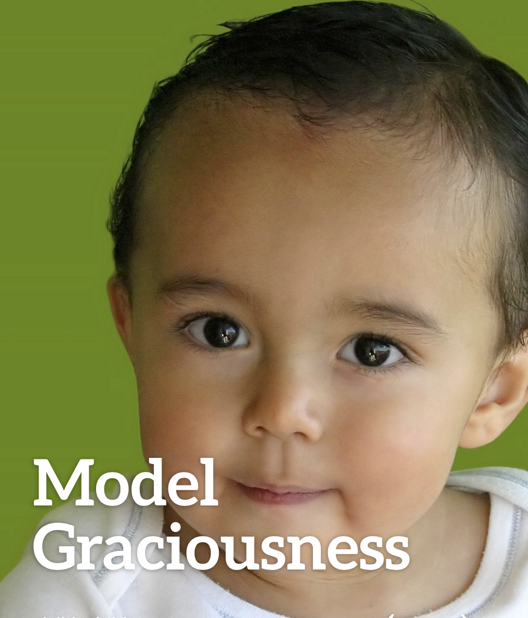 Model Graciousness - Visible Child