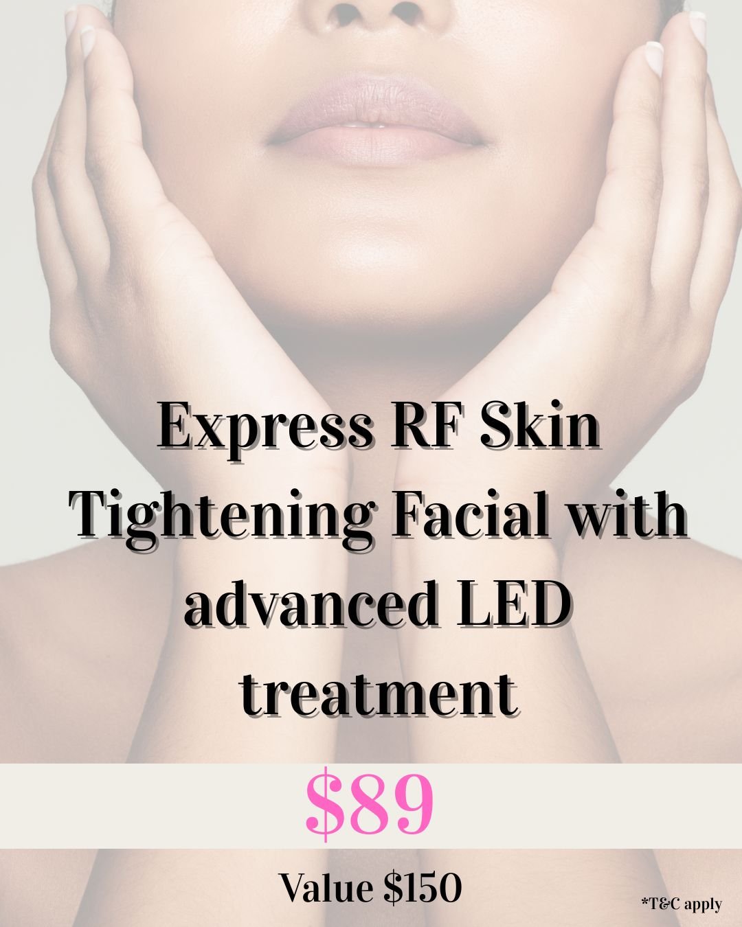 Opening Skin Tightening Special