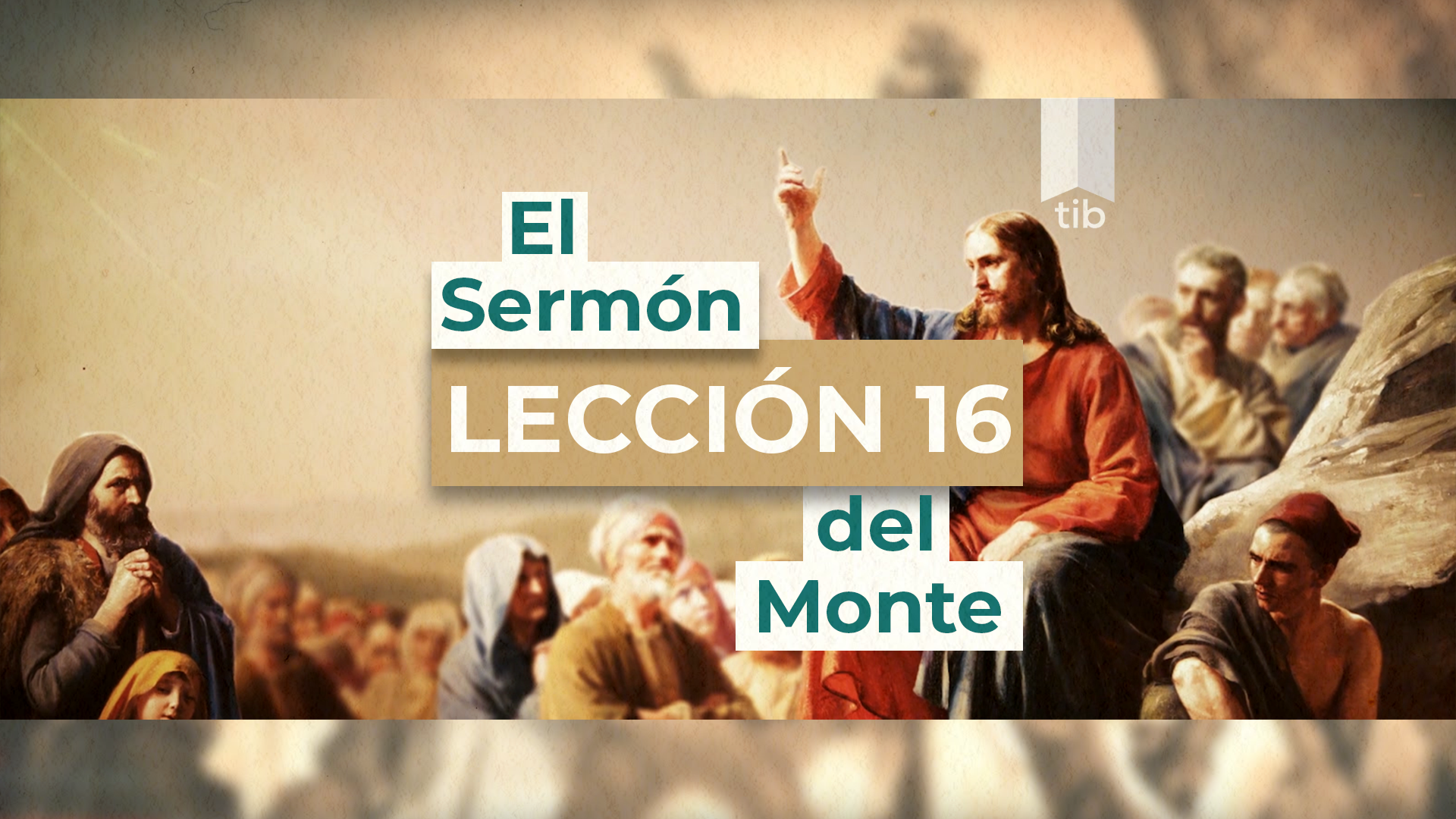 Lección 16: Valores Espirituales