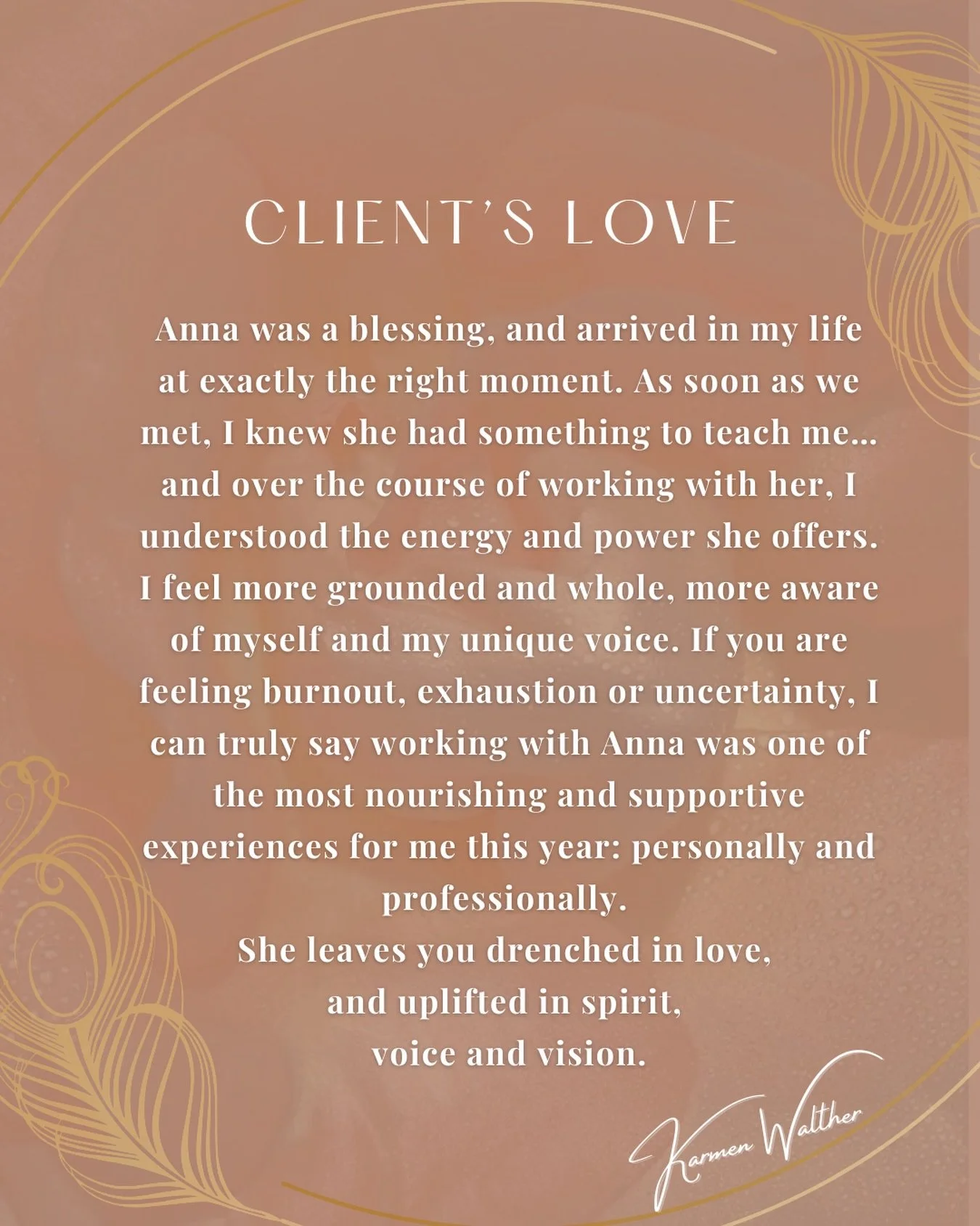 Clients Love - what a blessing !

Humans  don&rsquo;t change because of what they know, but because of how they feel.
Embarking on a journey with a coach or mentor is one of the most important investments you can make in your life.

To receive my cli