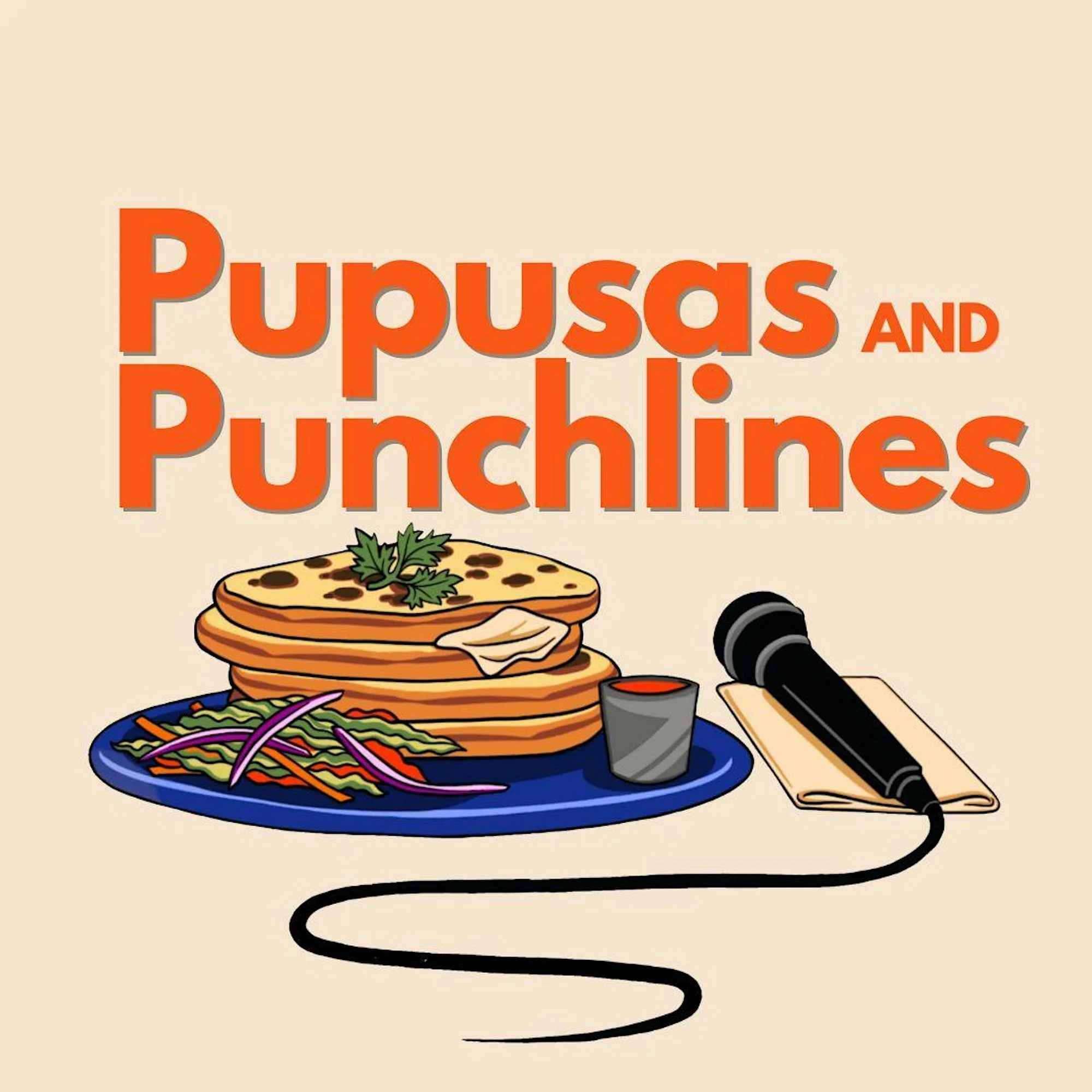 Pupusas &amp; Punchlines Late Show