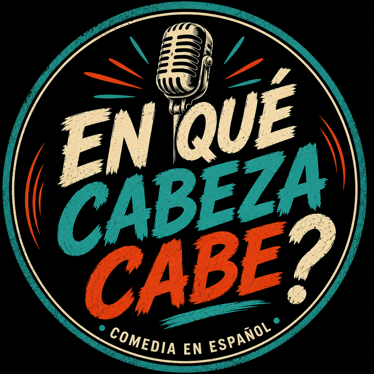 En Que Cabeza Cabe? Comedia en Español