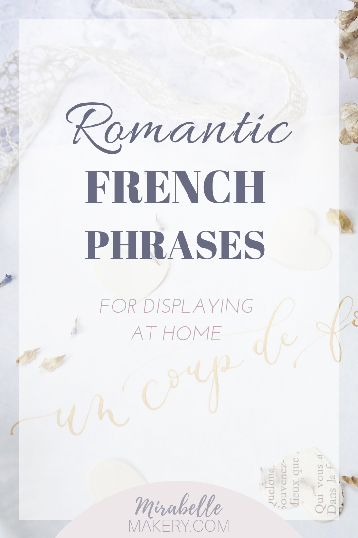 French Phrases About Love For A Truly Romantic Home Mirabelle Makery