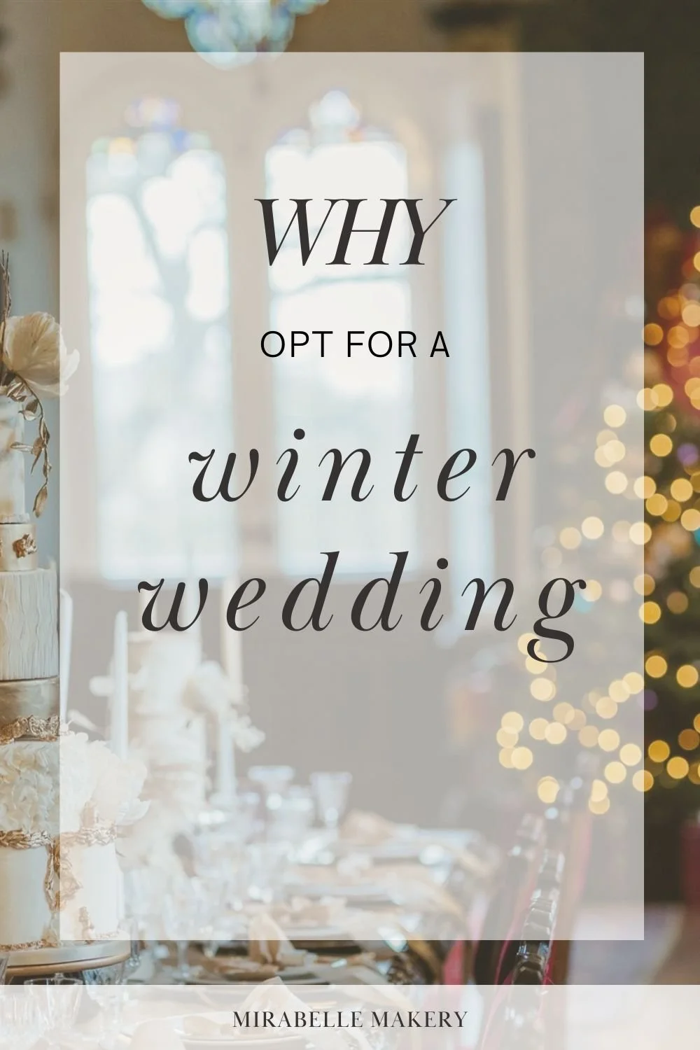 Why a Winter Wedding Might Be Your Most Magical Decision Yet