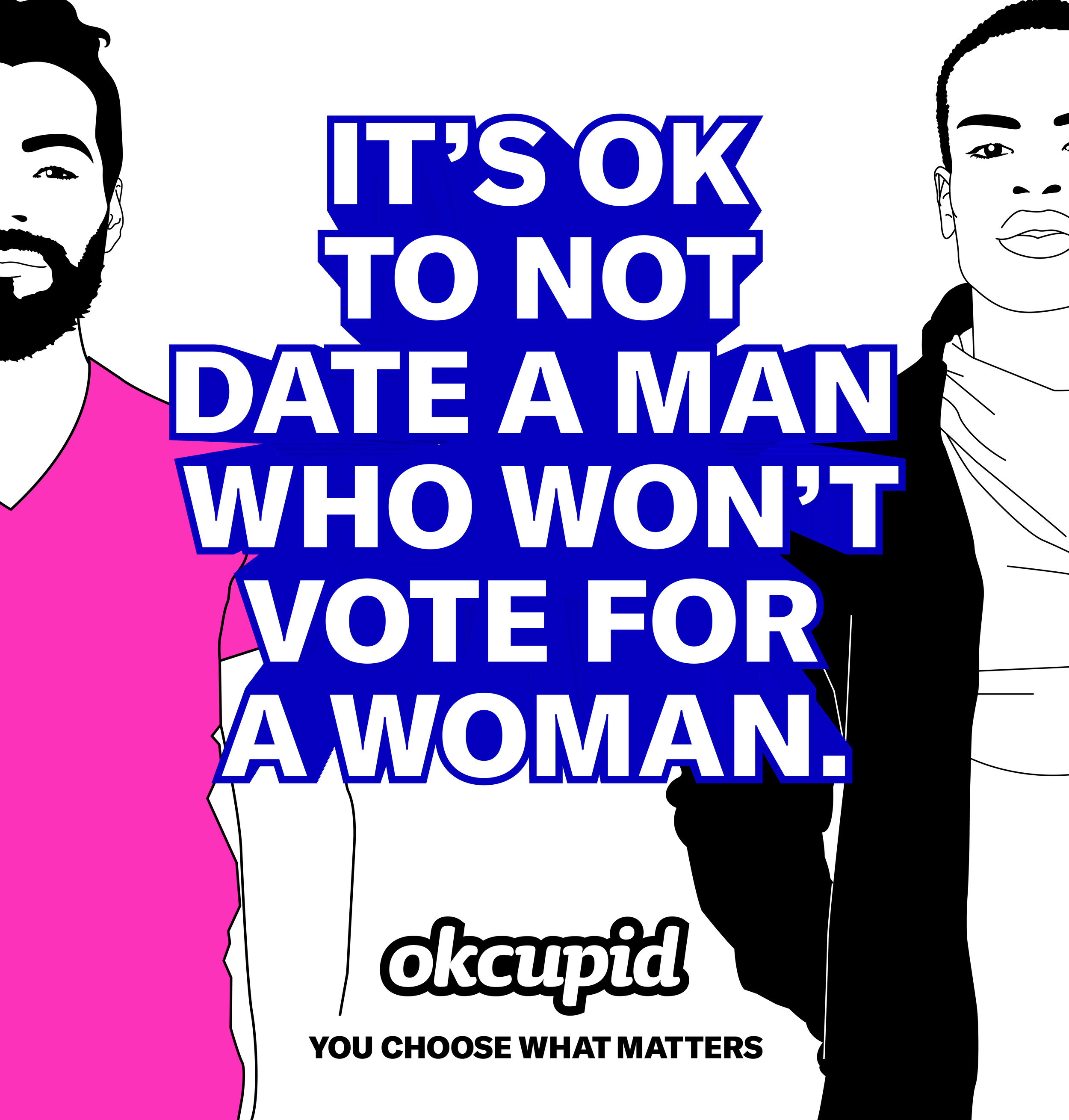 it's ok to not date a man who won't vote for a woman