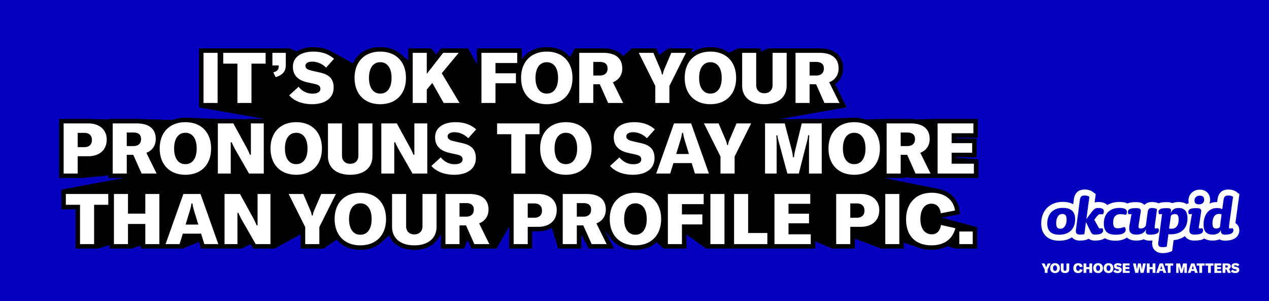 it's ok for your pronouns to say more than your profile pic