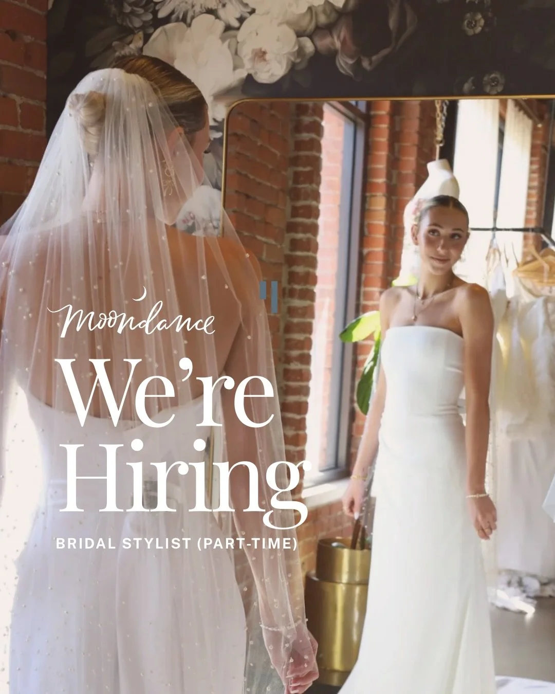 We are looking for a new Bridal Stylist to join the Moondance team! If you have a heart for people, an eye for detail, and a love for all things &ldquo;I do,&rdquo; we want to meet you 🥂

The Deets:

Experience: None required! We&rsquo;ll teach you 
