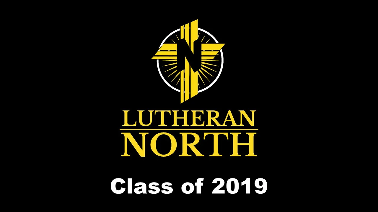Lutheran North Class of 2019