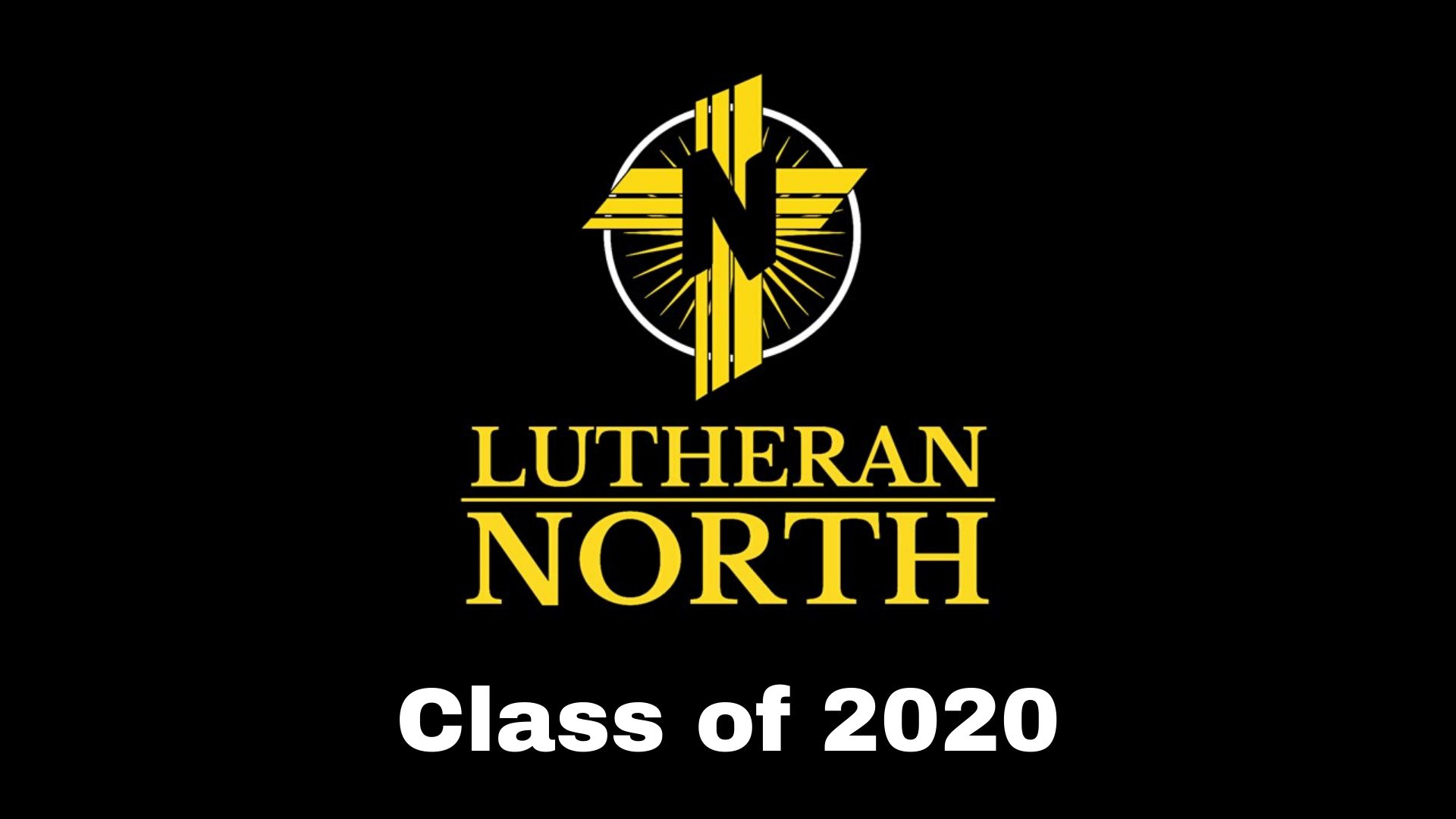 Lutheran North Class of 2020