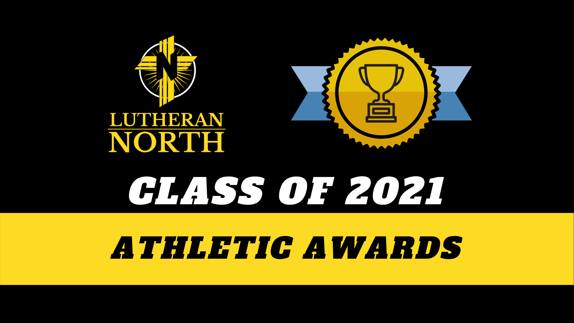 Class of 2021 Athletic Awards