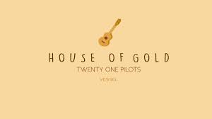 House of Gold