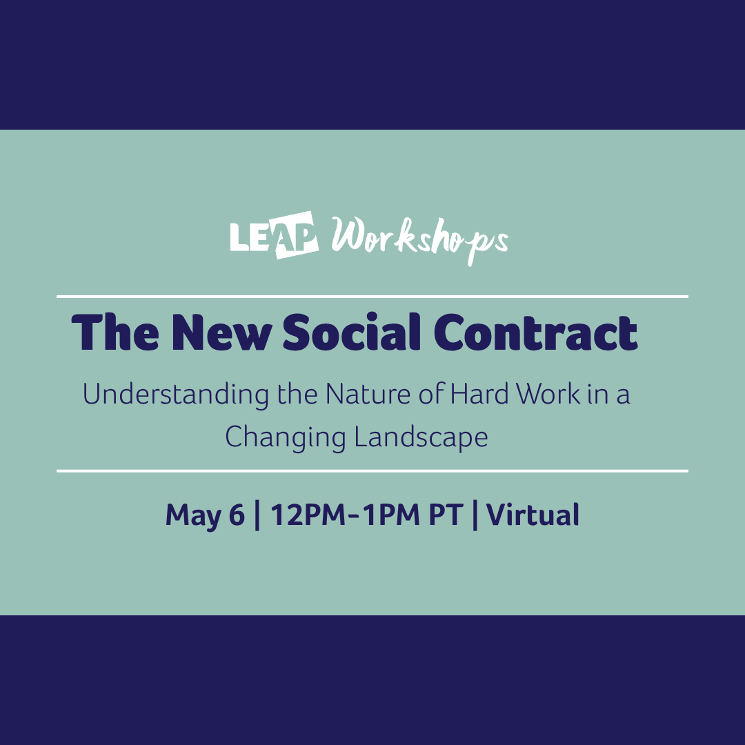 The New Social Contract: Understanding the Nature of Hard Work in a Changing Landscape