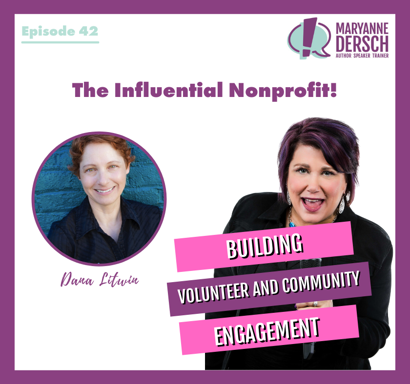 The Influential Nonprofit Episode 42: Dana Litwin: Building volunteer and community engagement 