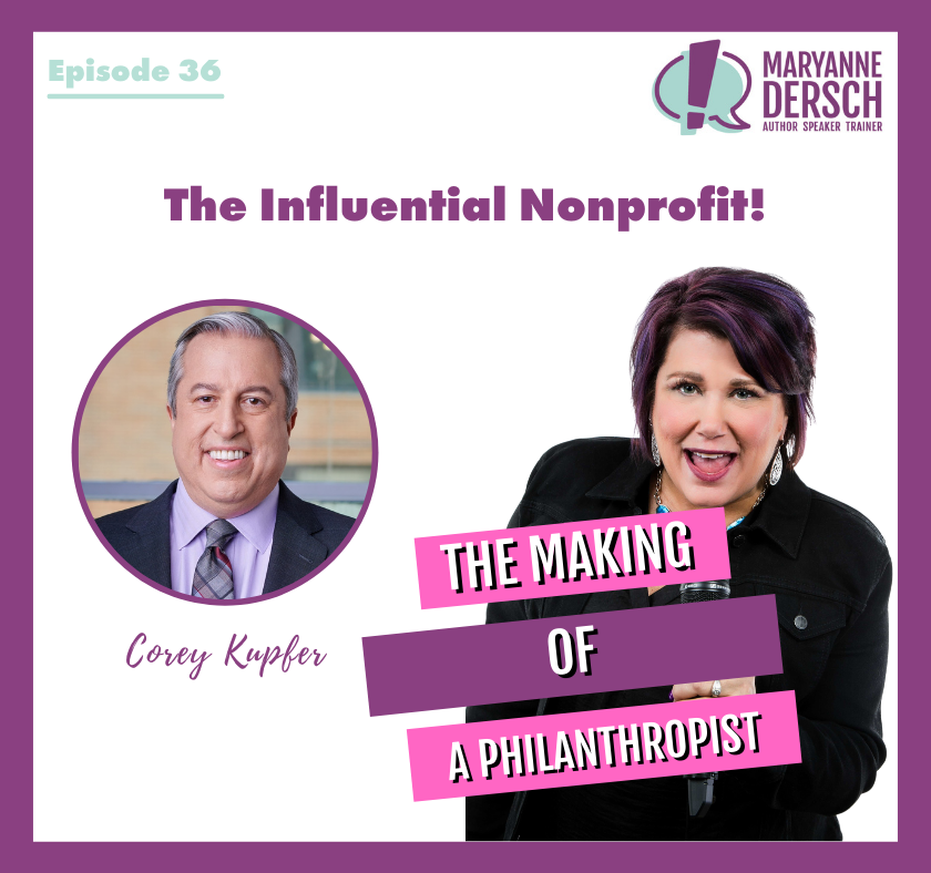The Influential Nonprofit Episode 36: Corey Kupfer: The Making of a Philanthropist