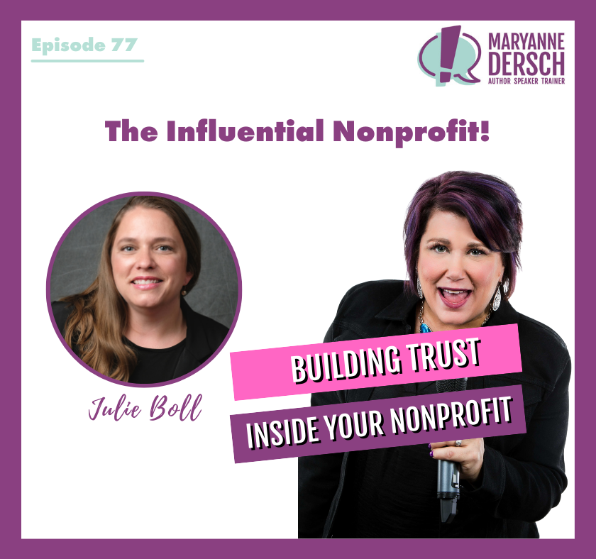 The Influential Nonprofit Episode 77: Julie Boll: Building Trust Inside Your Nonprofit