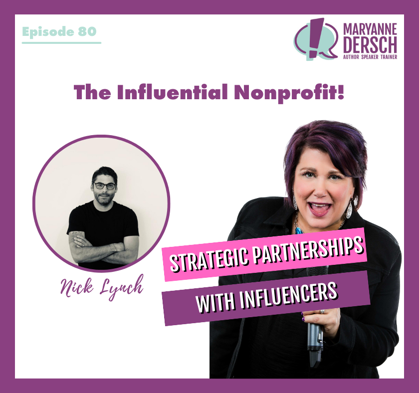 The Influential Nonprofit Episode 80: Nick Lynch: Strategic Partnerships with Influencers