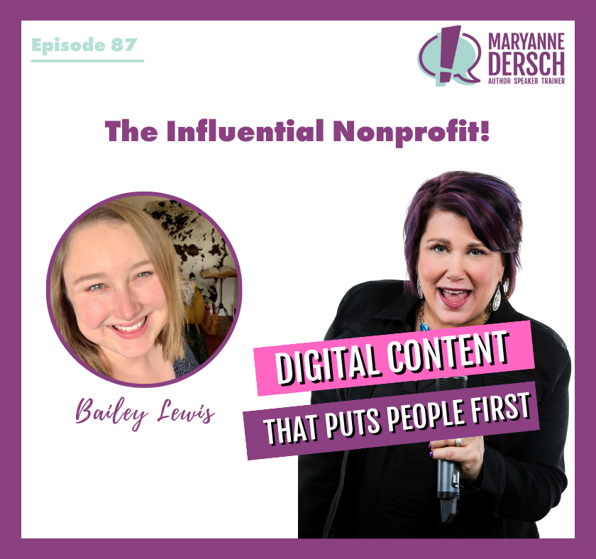 The Influential Nonprofit Episode 87: Bailey Lewis: Digital Content That Puts People First