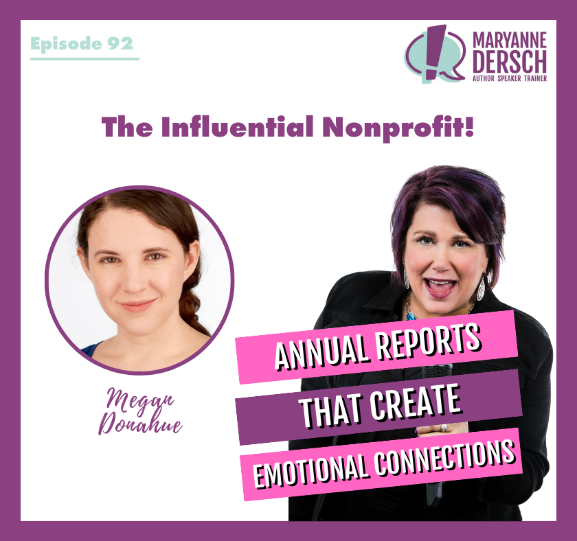The Influential Nonprofit Episode 92: Megan Donahue: Annual Reports That Create Emotional Connections