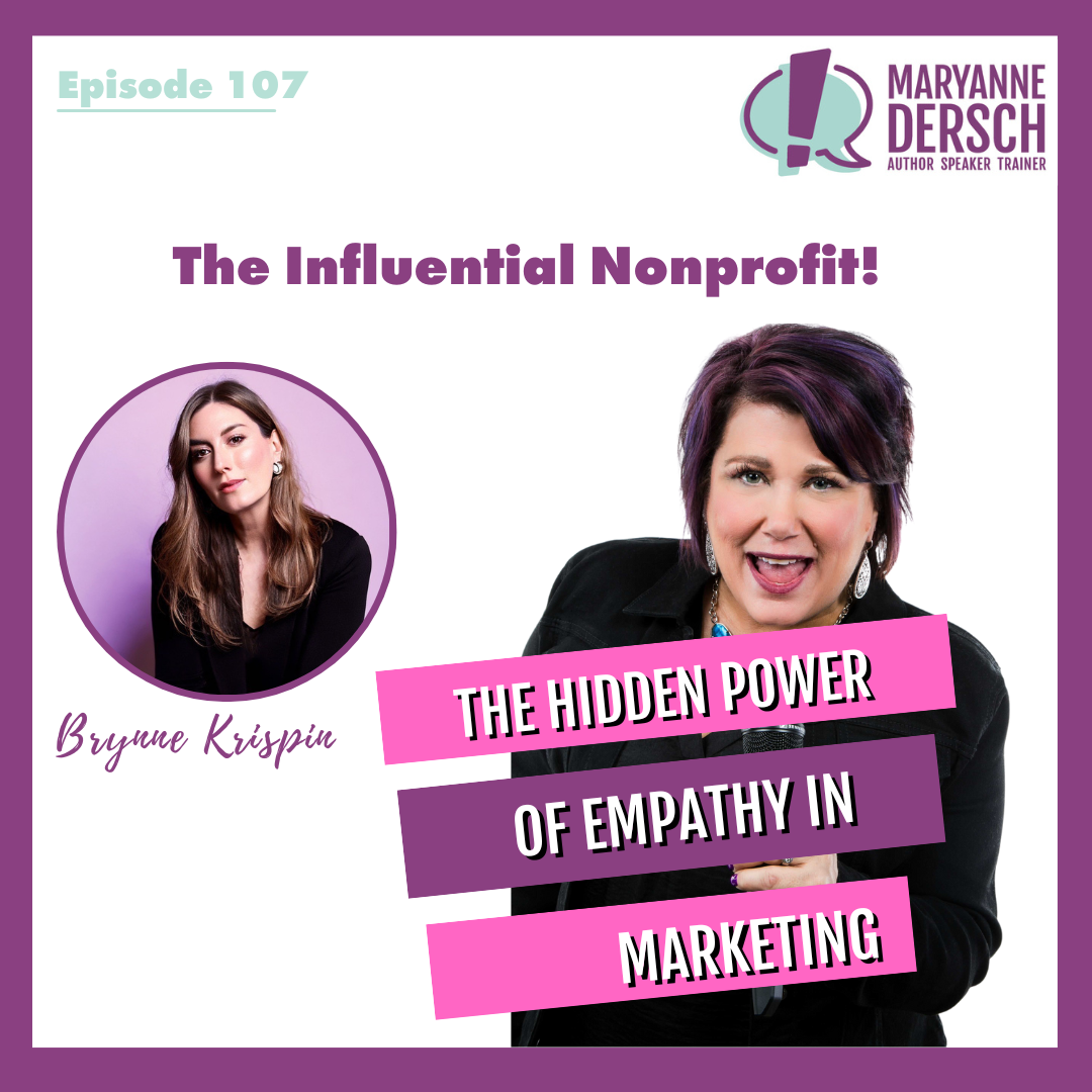 The Influential Nonprofit Episode 107: Brynne Krispin: The Hidden Power of Empathy in Marketing