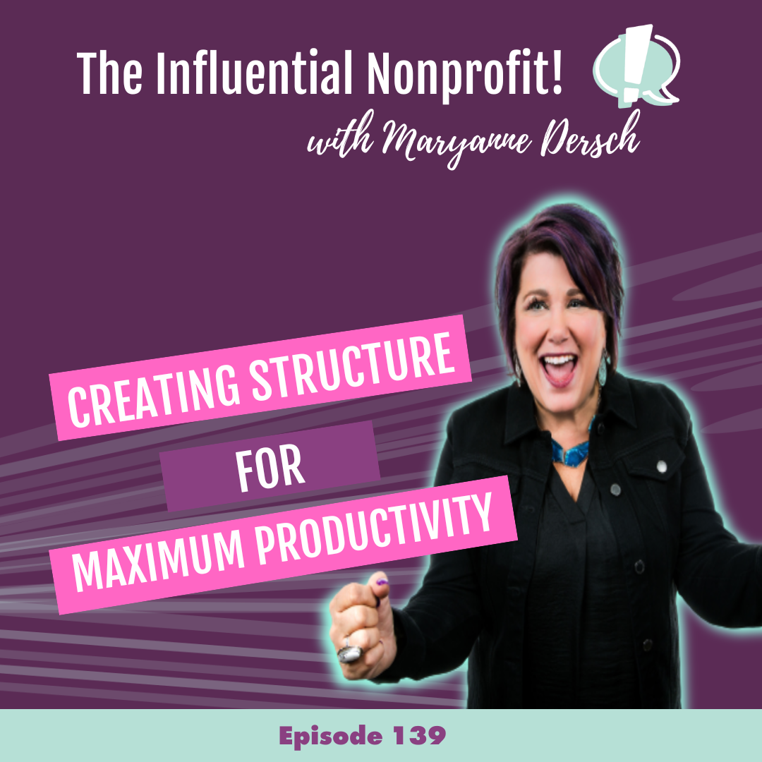 Creating Structure for Maximum Productivity