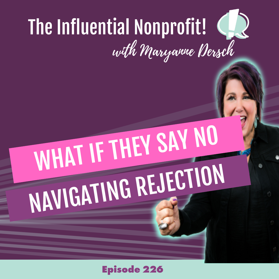 What to Do When They Say No: A Nonprofit Leader’s Guide to Rejection, Resilience, and Getting to Yes