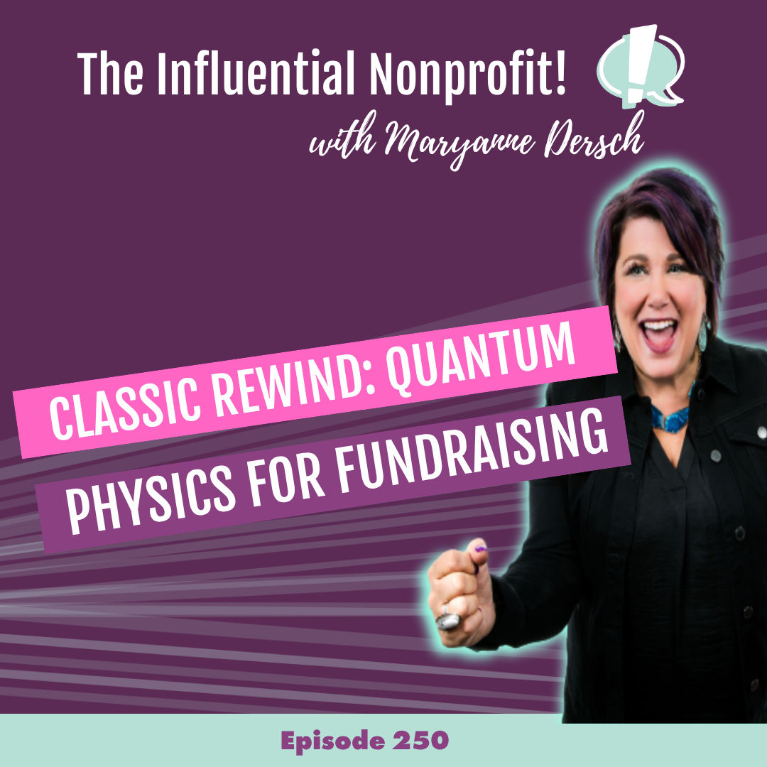 CLASSIC REWIND: Quantum Physics for Fundraising