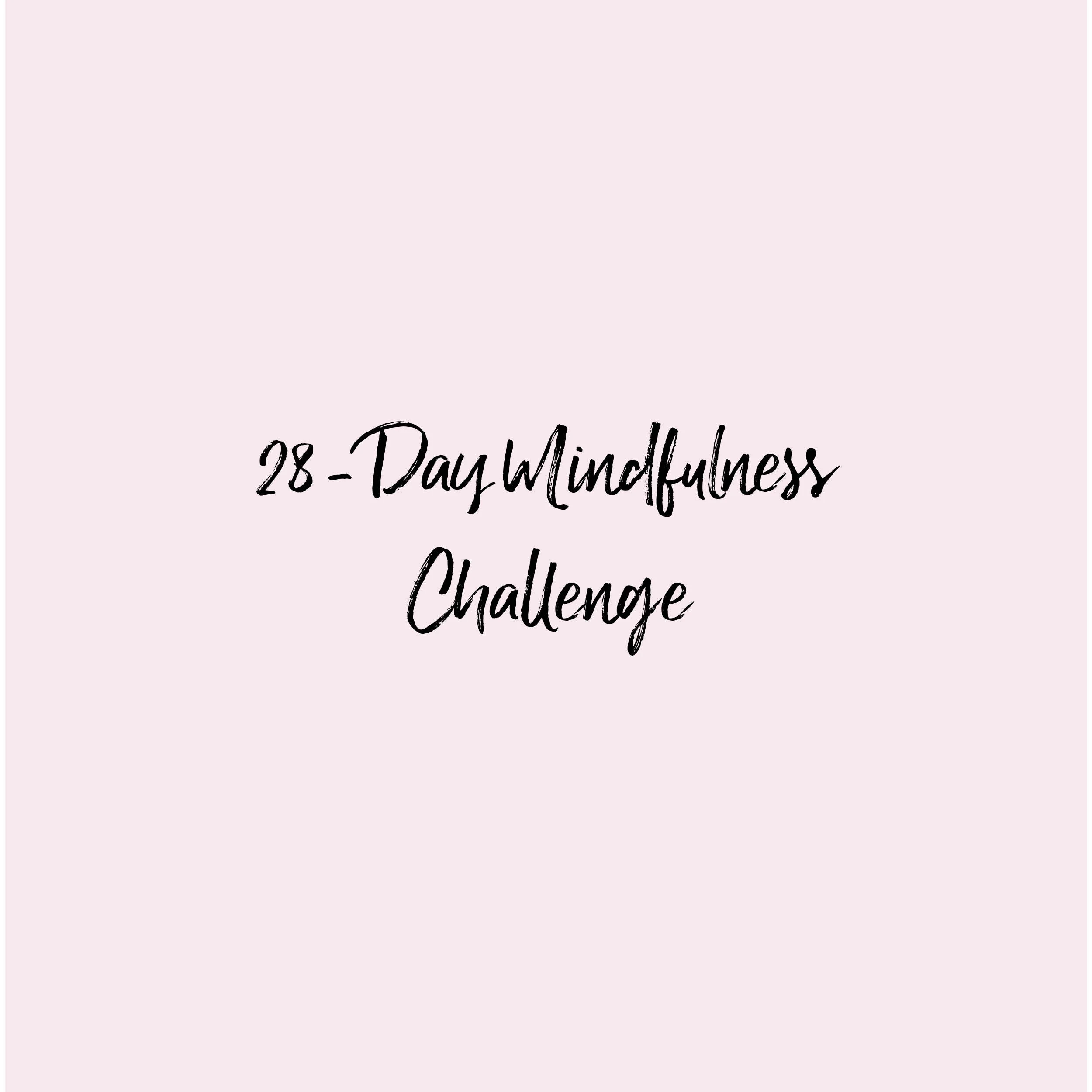 28-Day Mindfulness Challenge | Zen Body