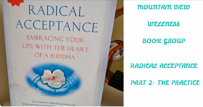 MVW Book Group- Radical Acceptance Part 2- The Practice (meditation)