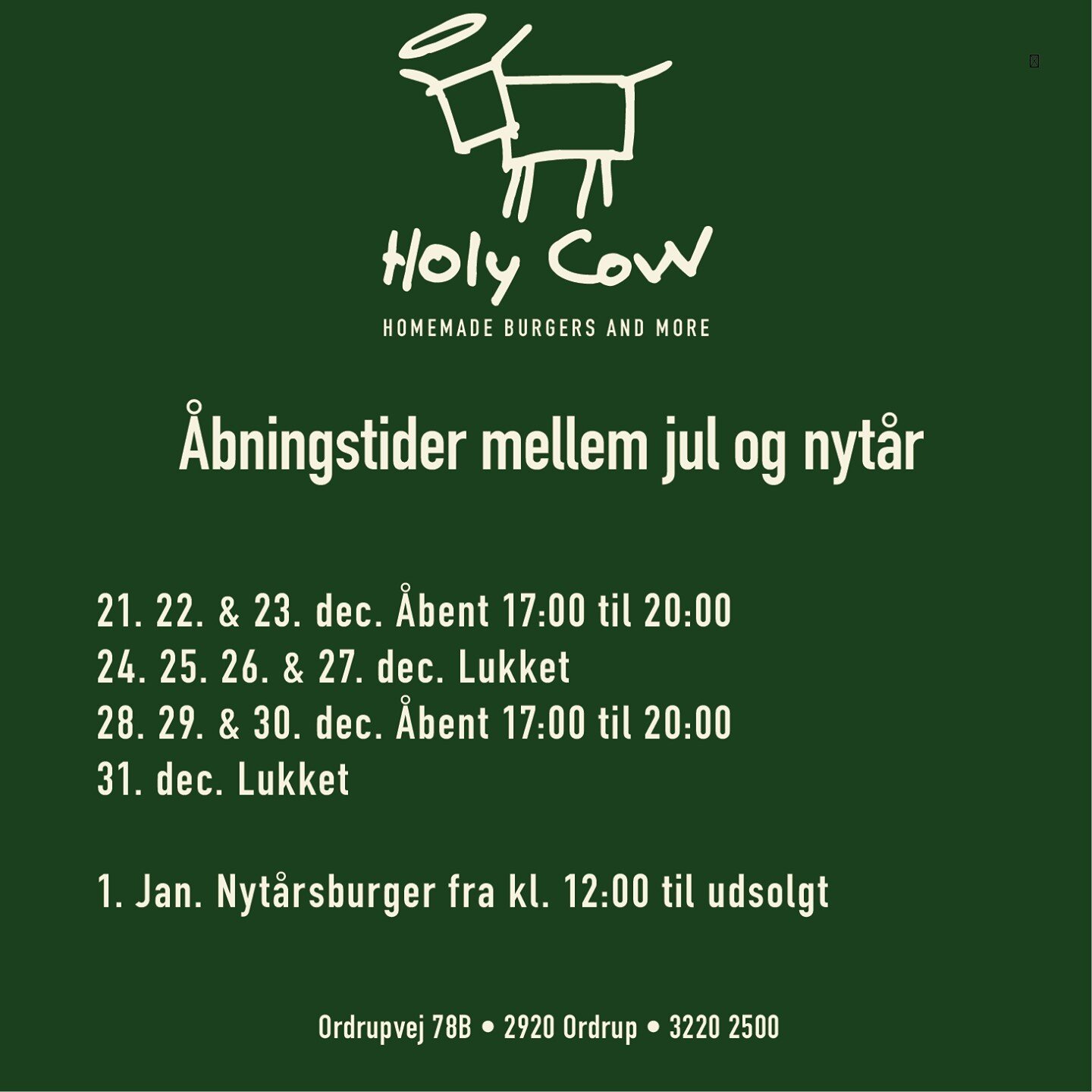 &Aring;bningstider mellem jul og nyt&aring;r
#holycowdk #holycowburger #ordrupvej78B #hangover