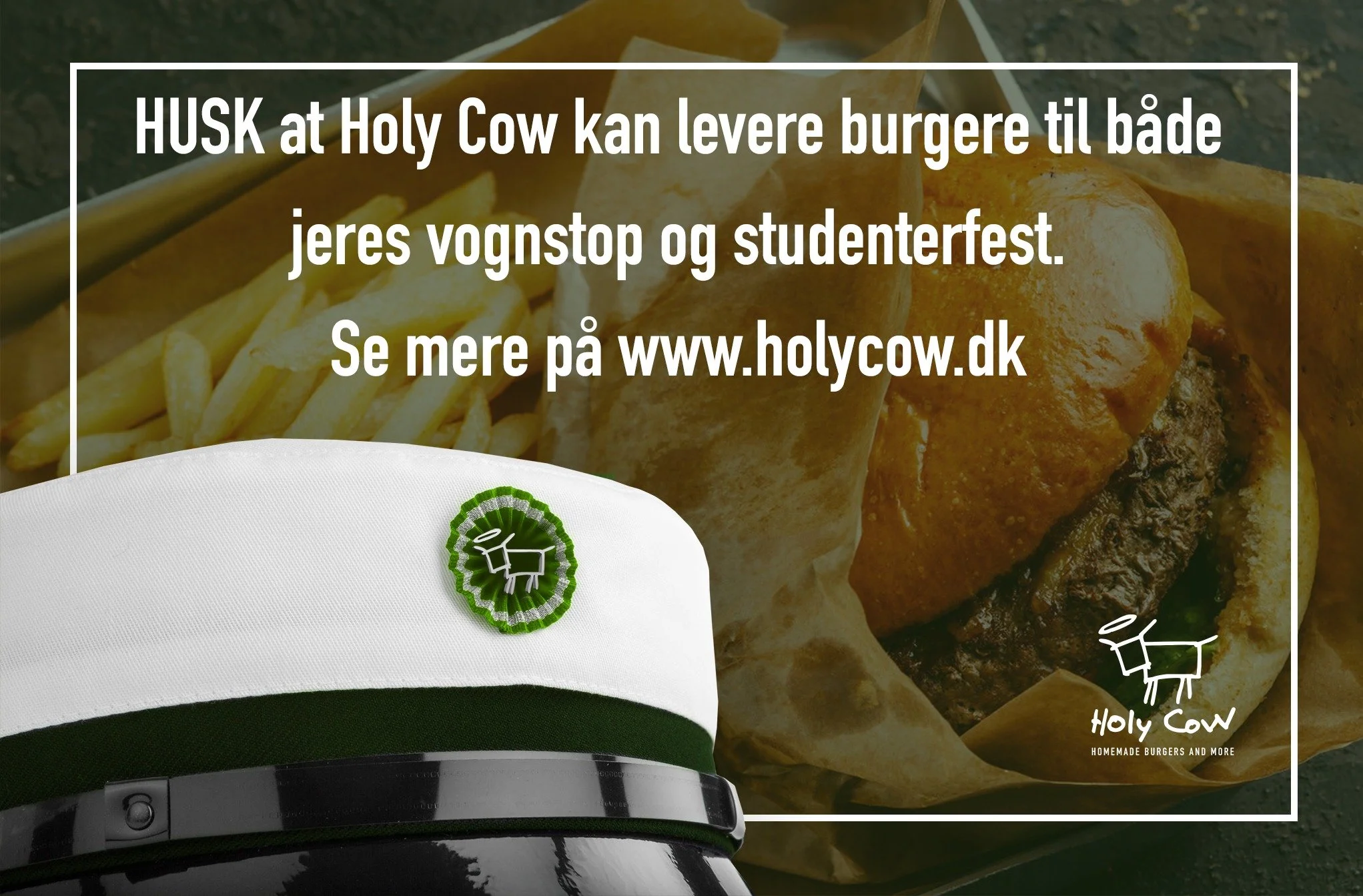 Bliver din datter eller s&oslash;n student i &aring;r? 
Holy Cow kan hj&aelig;lpe dig med maden til b&aring;de studenterk&oslash;rslen og studenterfesten.

Se mere p&aring; www.holycow.dk eller ring til os p&aring; 3220 2500.