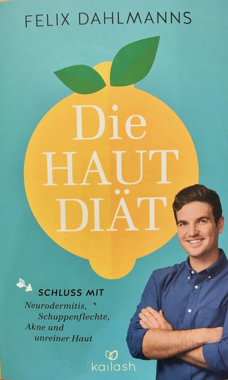 Felix Dahlmanns - Die HAUTDIÄT